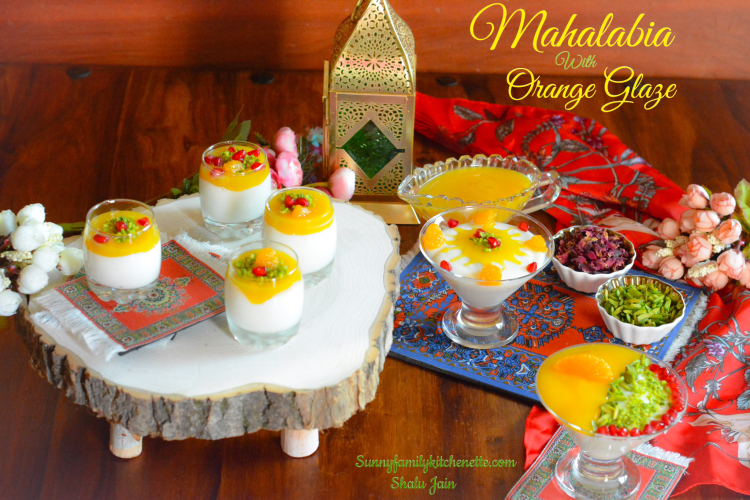 Mahalabia OR Muhalabia with Orange Glaze