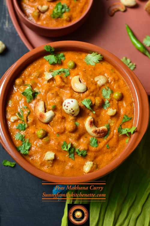 Peas Makhana Curry/ Matar Makhane ki Sabzi